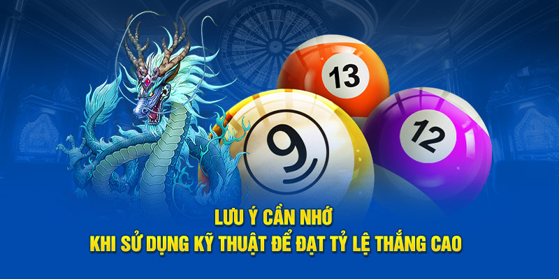 Soi Cầu Rồng Bạch Kim Đảm Bảo Tỷ Lệ Thắng Cao Tại F168 5 Lưu ý cần nhớ khi sử dụng kỹ thuật để đạt tỷ lệ thắng cao